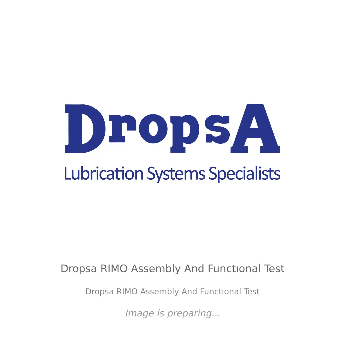 Dropsa Dropsa RIMO Assembly And Functional Test - Dropsa RIMO  Assembly And Functional Test