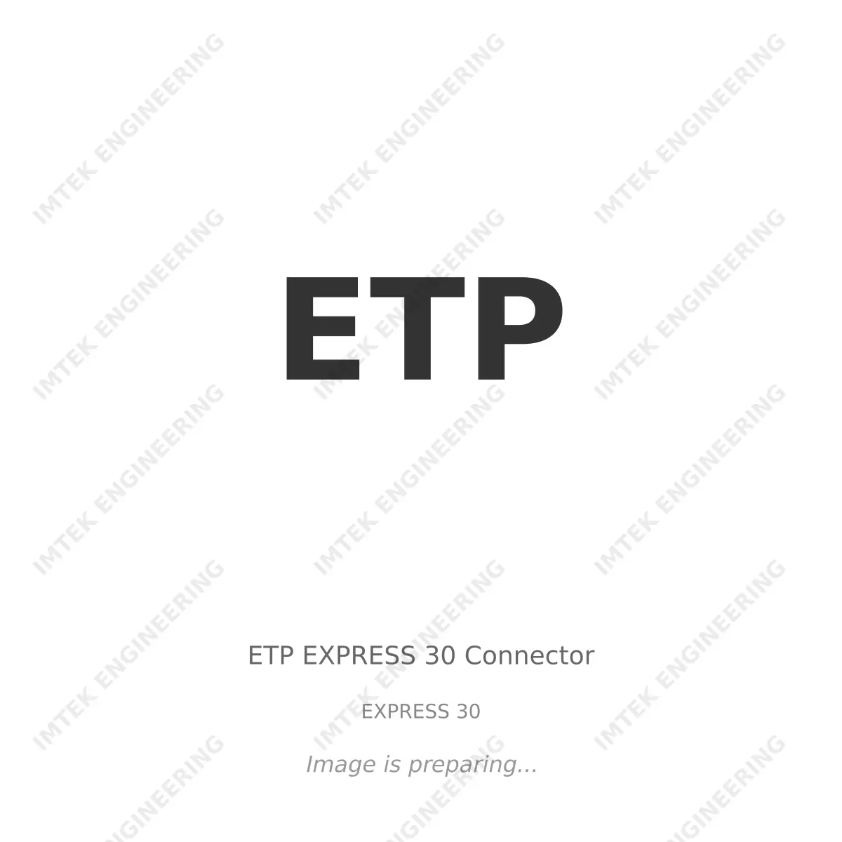 ETP ETP EXPRESS 30 Connector - EXPRESS 30