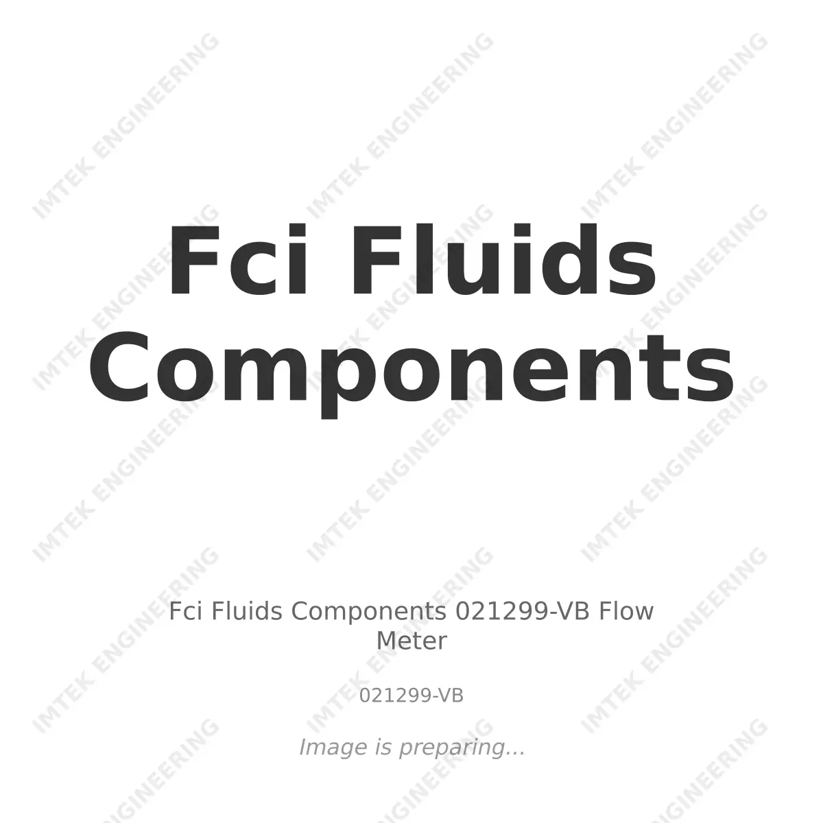 Fci Fluids Components - Fci Fluids Components 021299-VB Flow Meter Fci Fluids Components Fci Fluids Components 021299-VB Flow Meter - 021299-VB