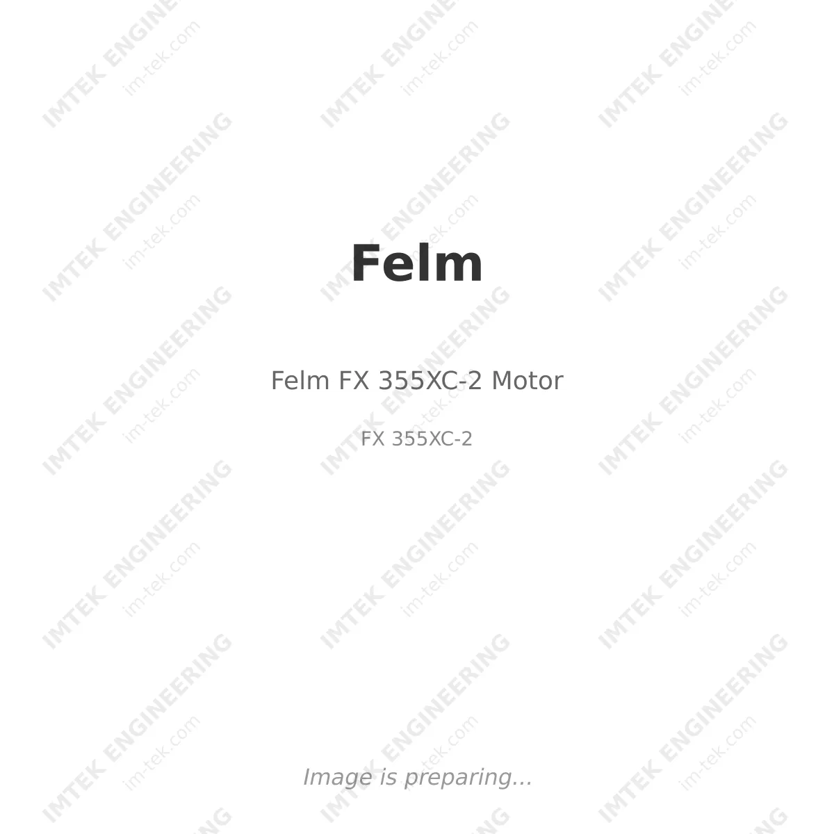 Felm Felm FX 355XC-2 Motor - FX 355XC-2