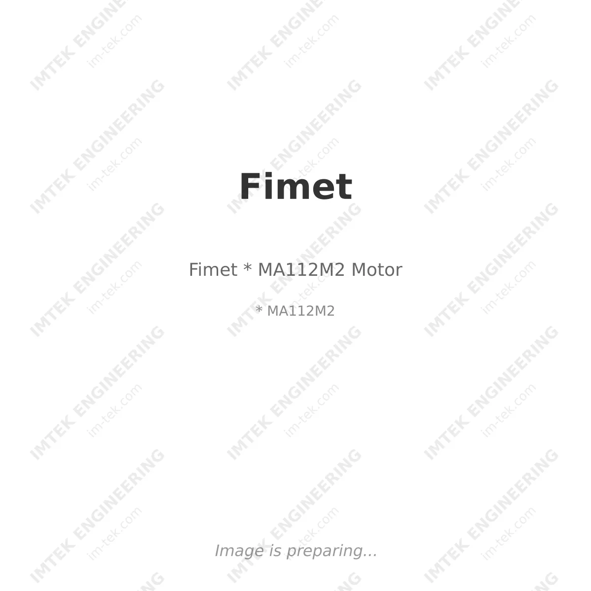 Fimet Fimet * MA112M2 Motor - * MA112M2