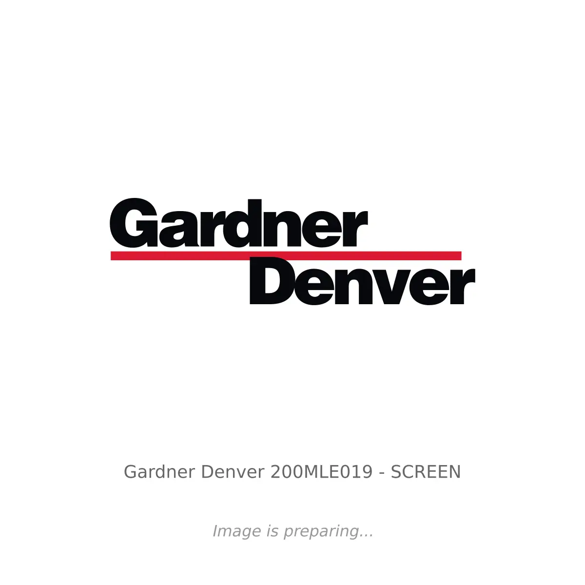 Gardner Denver Gardner Denver 200MLE019 - SCREEN