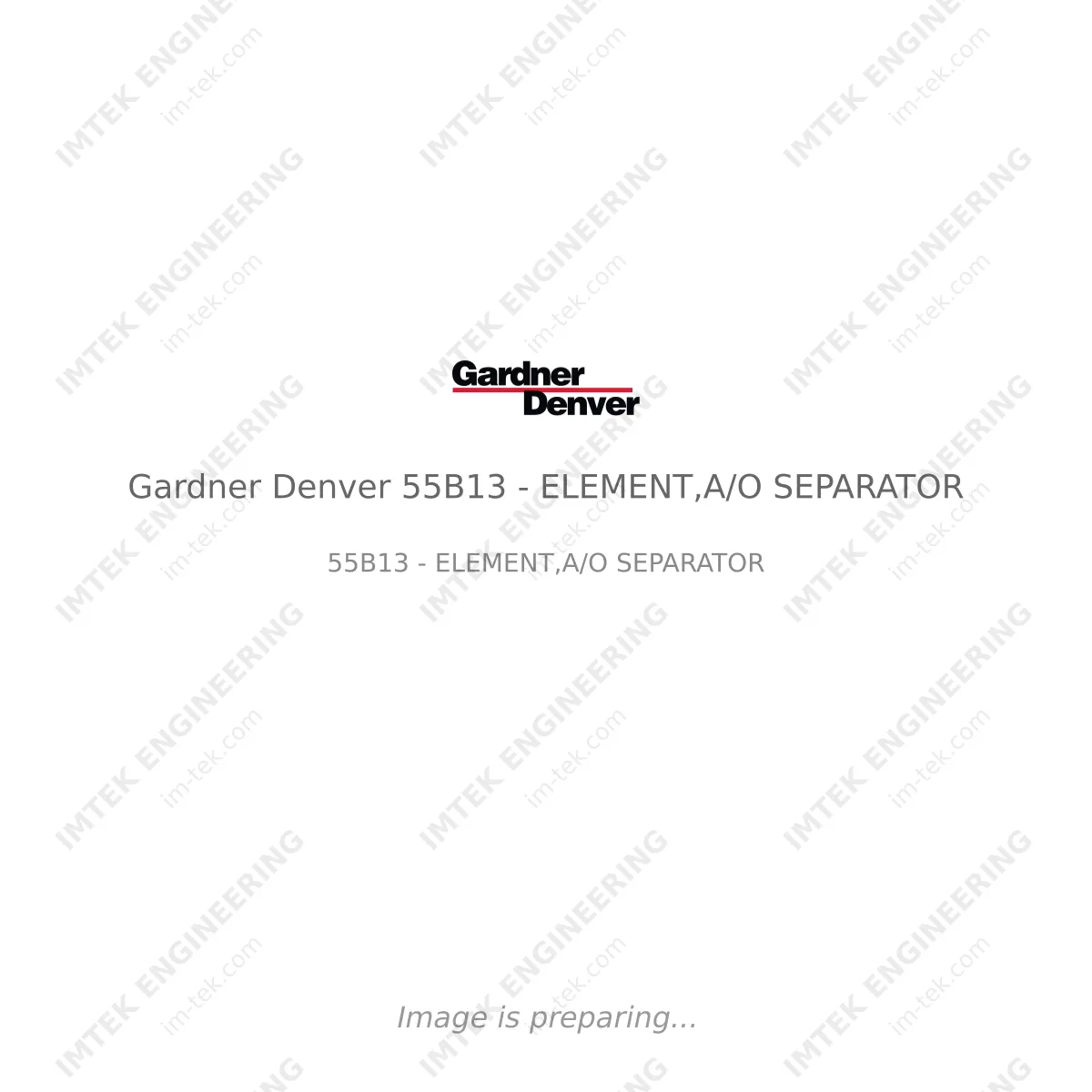Gardner Denver Gardner Denver 55B13 - ELEMENT,A/O SEPARATOR - 55B13 - ELEMENT,A/O SEPARATOR