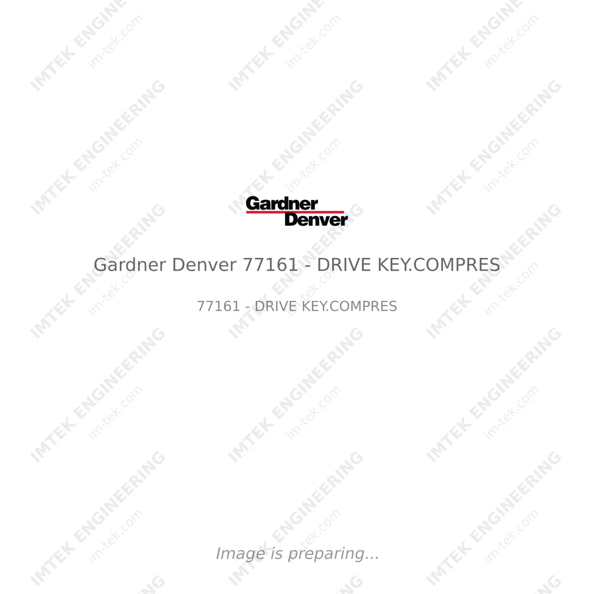 Gardner Denver Gardner Denver 77161 - DRIVE KEY.COMPRES - 77161 - DRIVE KEY.COMPRES