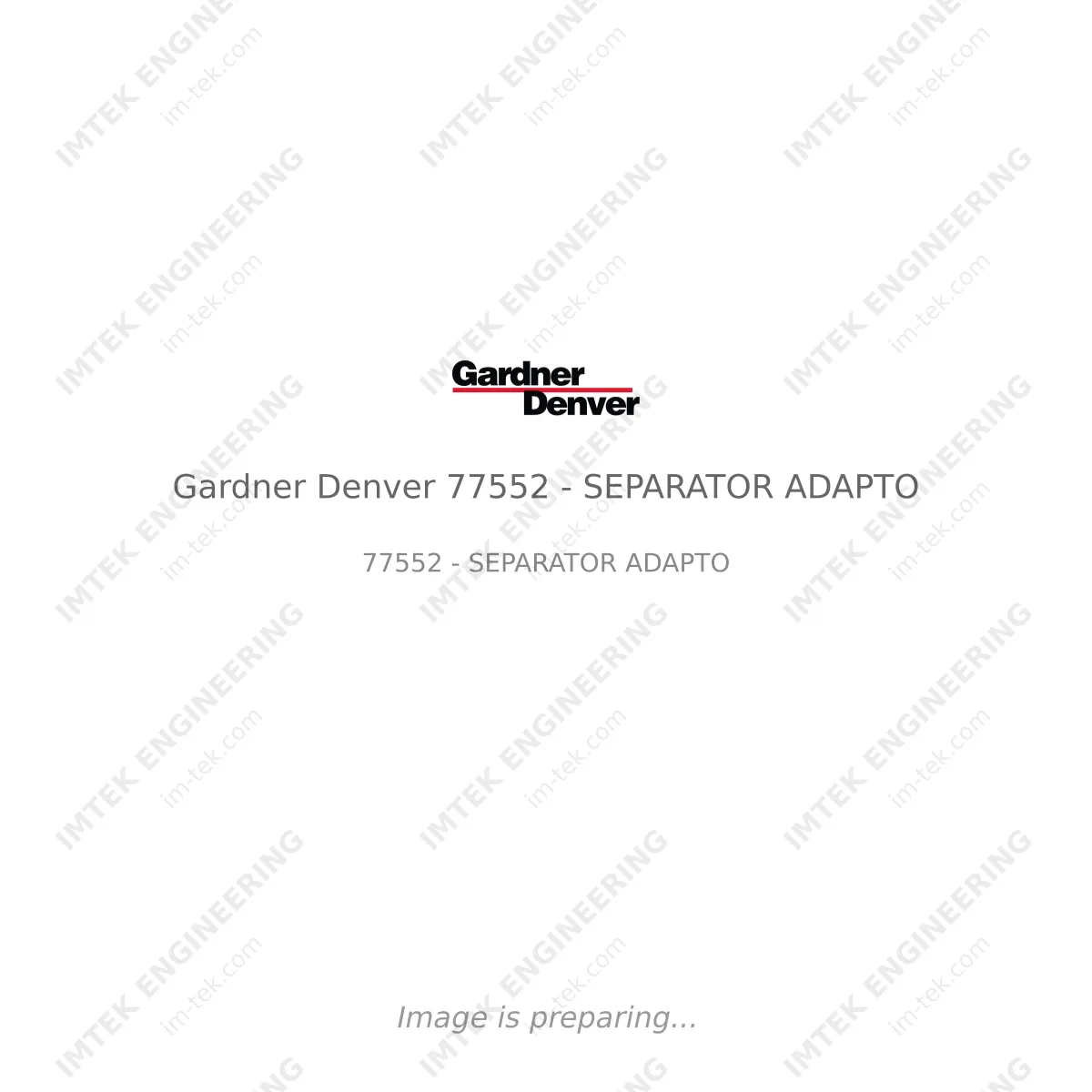 Gardner Denver Gardner Denver 77552 - SEPARATOR ADAPTO - 77552 - SEPARATOR ADAPTO
