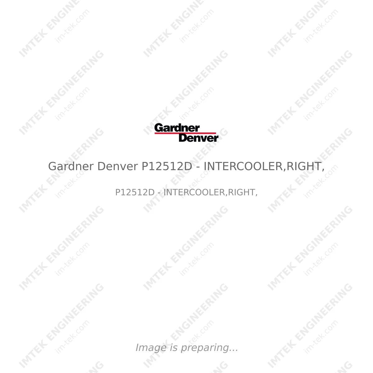 Gardner Denver Gardner Denver P12512D - INTERCOOLER,RIGHT, - P12512D - INTERCOOLER,RIGHT,