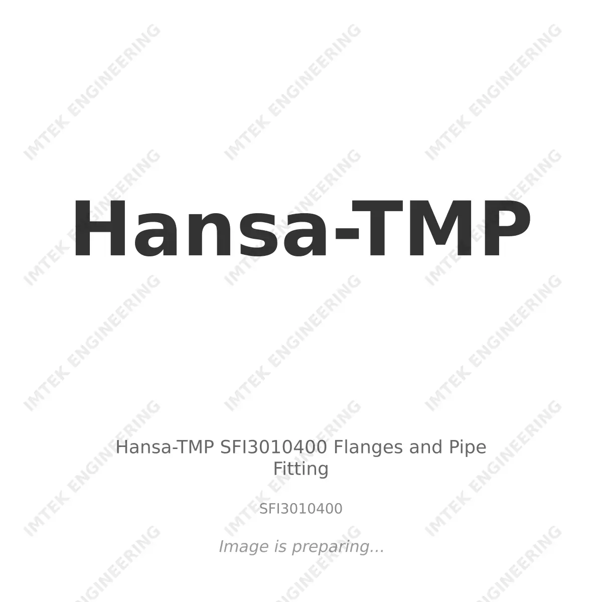 Hansa-TMP - Hansa-TMP SFI3010400 Flanges and Pipe Fitting Hansa-TMP Hansa-TMP SFI3010400 Flanges and Pipe Fitting - SFI3010400