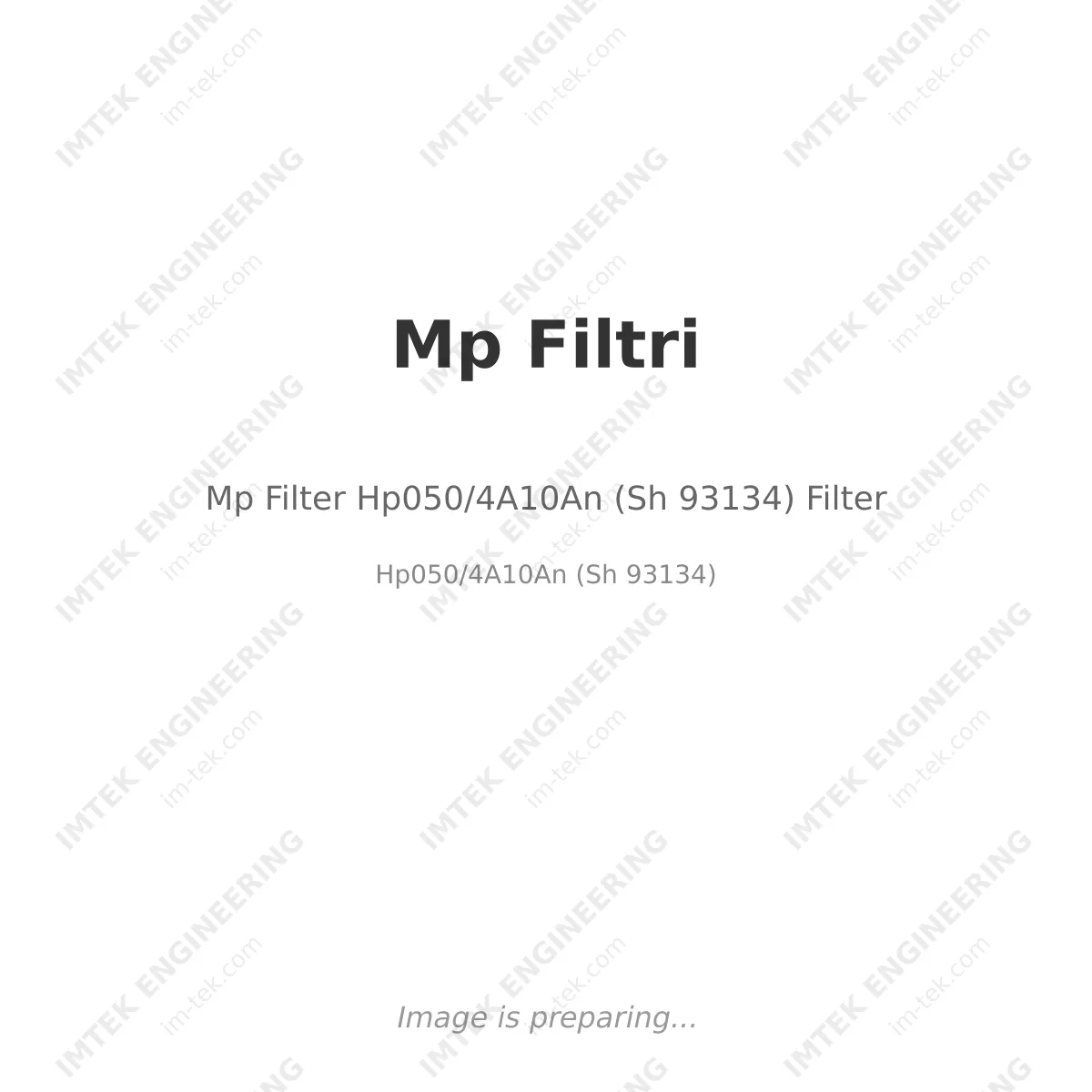 Mp Filtri Mp Filter Hp050/4A10An (Sh 93134) Filter - Hp050/4A10An (Sh 93134)