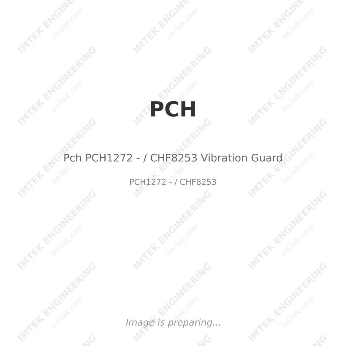 PCH Pch PCH1272 - / CHF8253 Vibration Guard - PCH1272 - / CHF8253