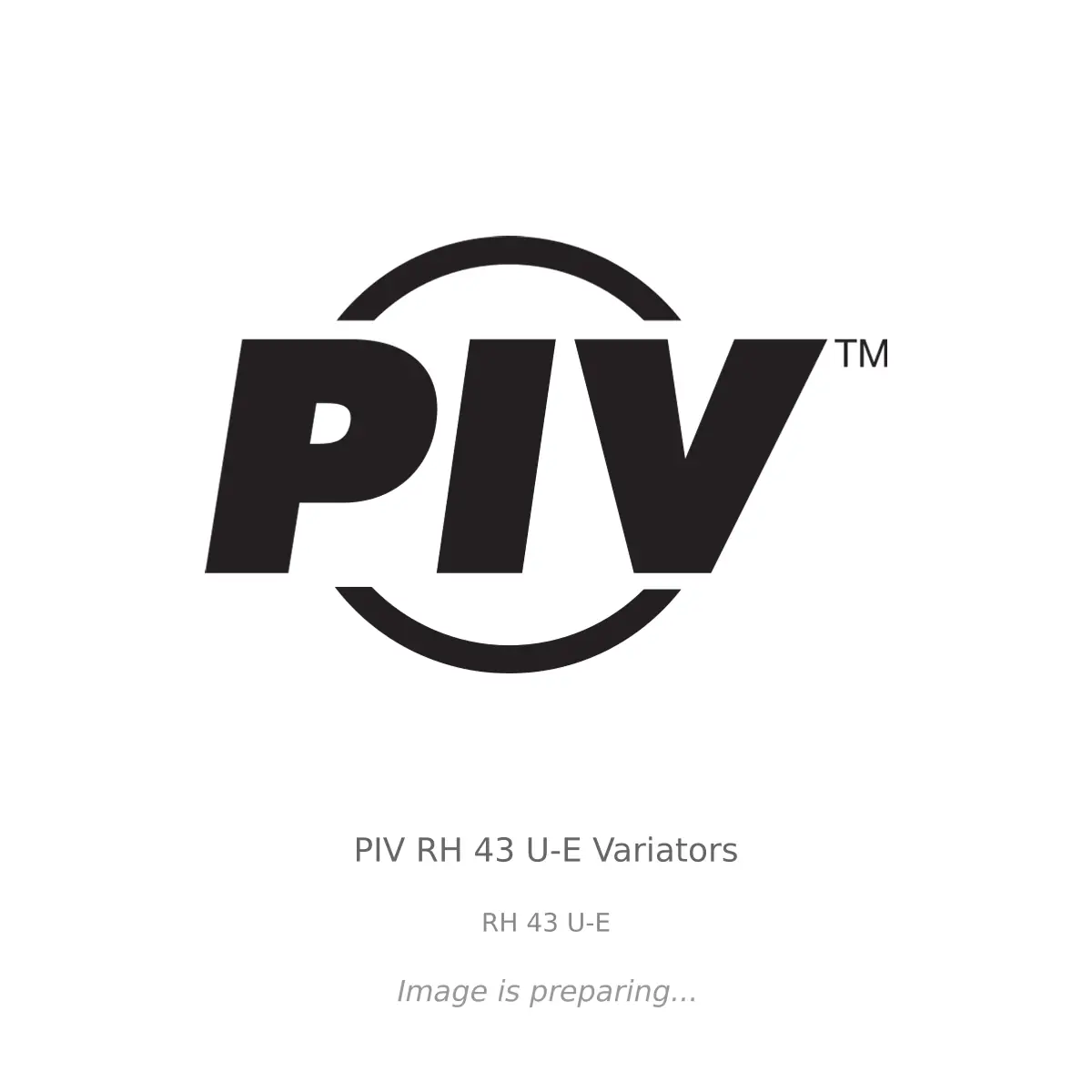 PIV PIV RH 43 U-E Variators - RH 43 U-E