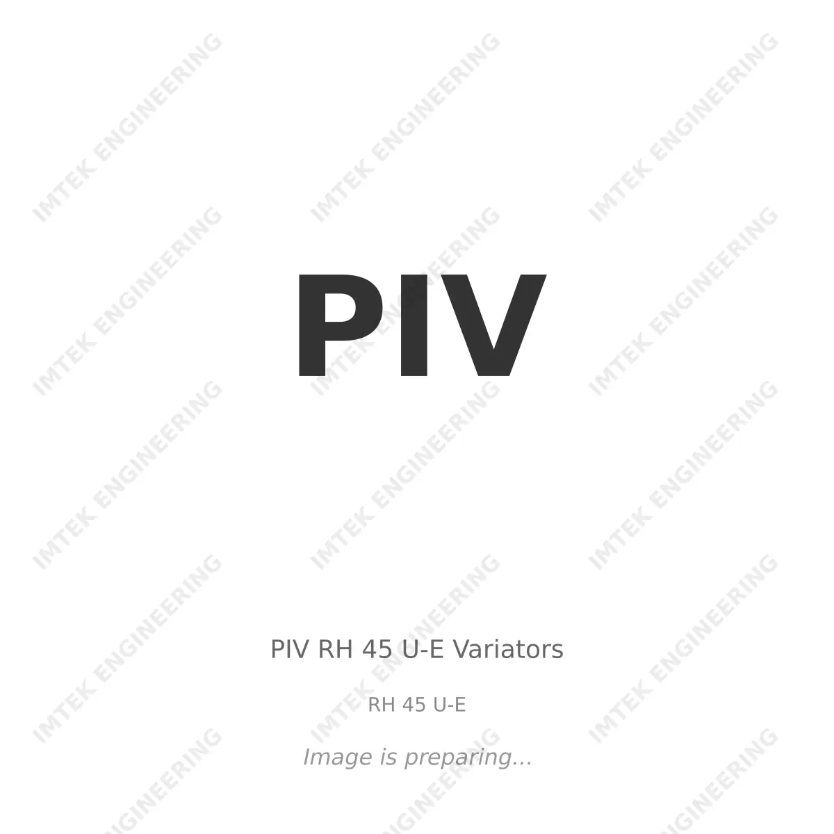 PIV PIV RH 45 U-E Variators - RH 45 U-E