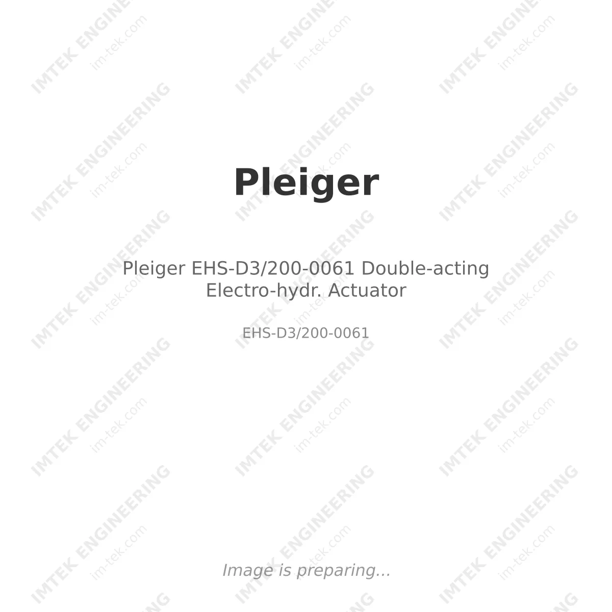 Pleiger Pleiger EHS-D3/200-0061 Double-acting Electro-hydr. Actuator - EHS-D3/200-0061