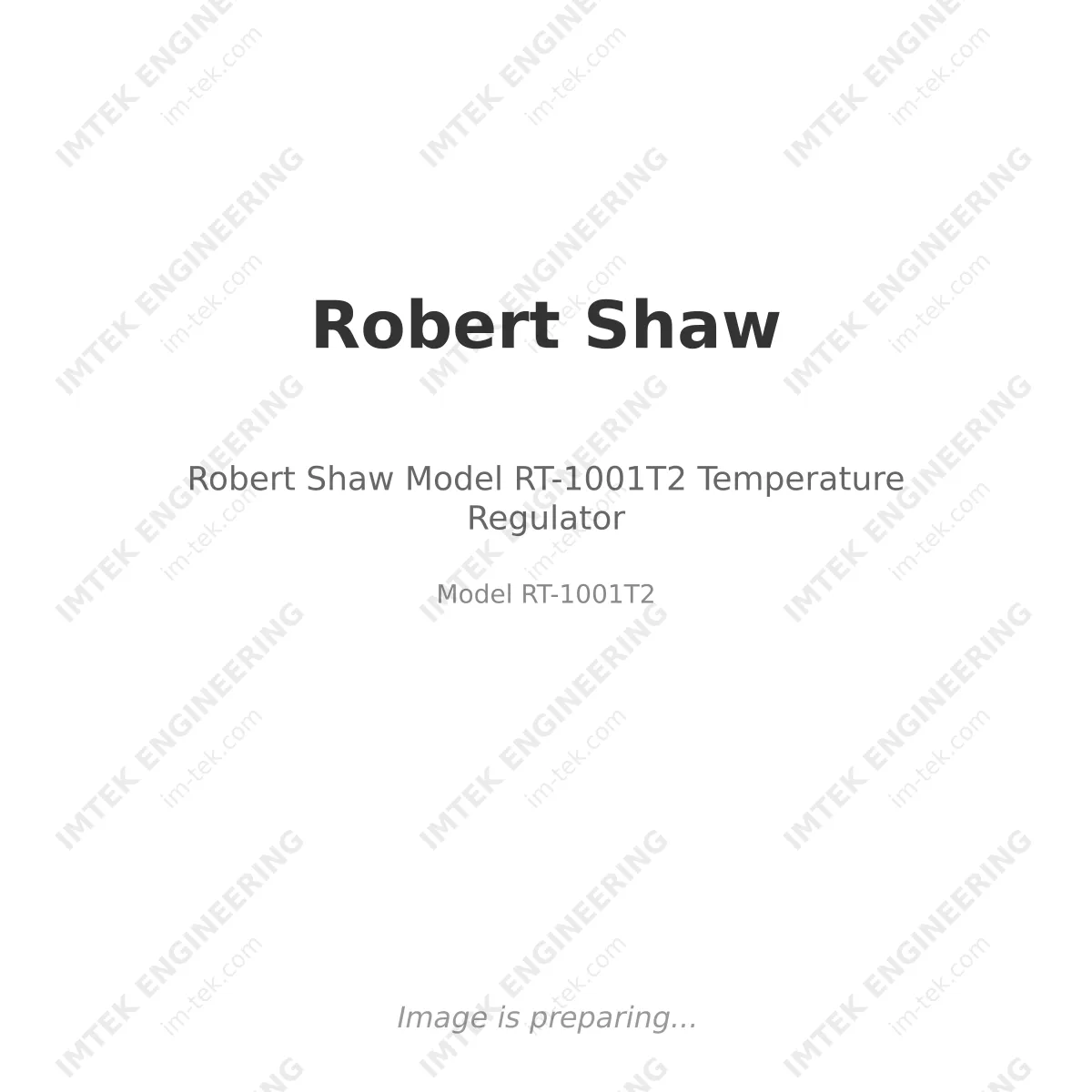 Robert Shaw Robert Shaw Model RT-1001T2 Temperature Regulator - Model RT-1001T2
