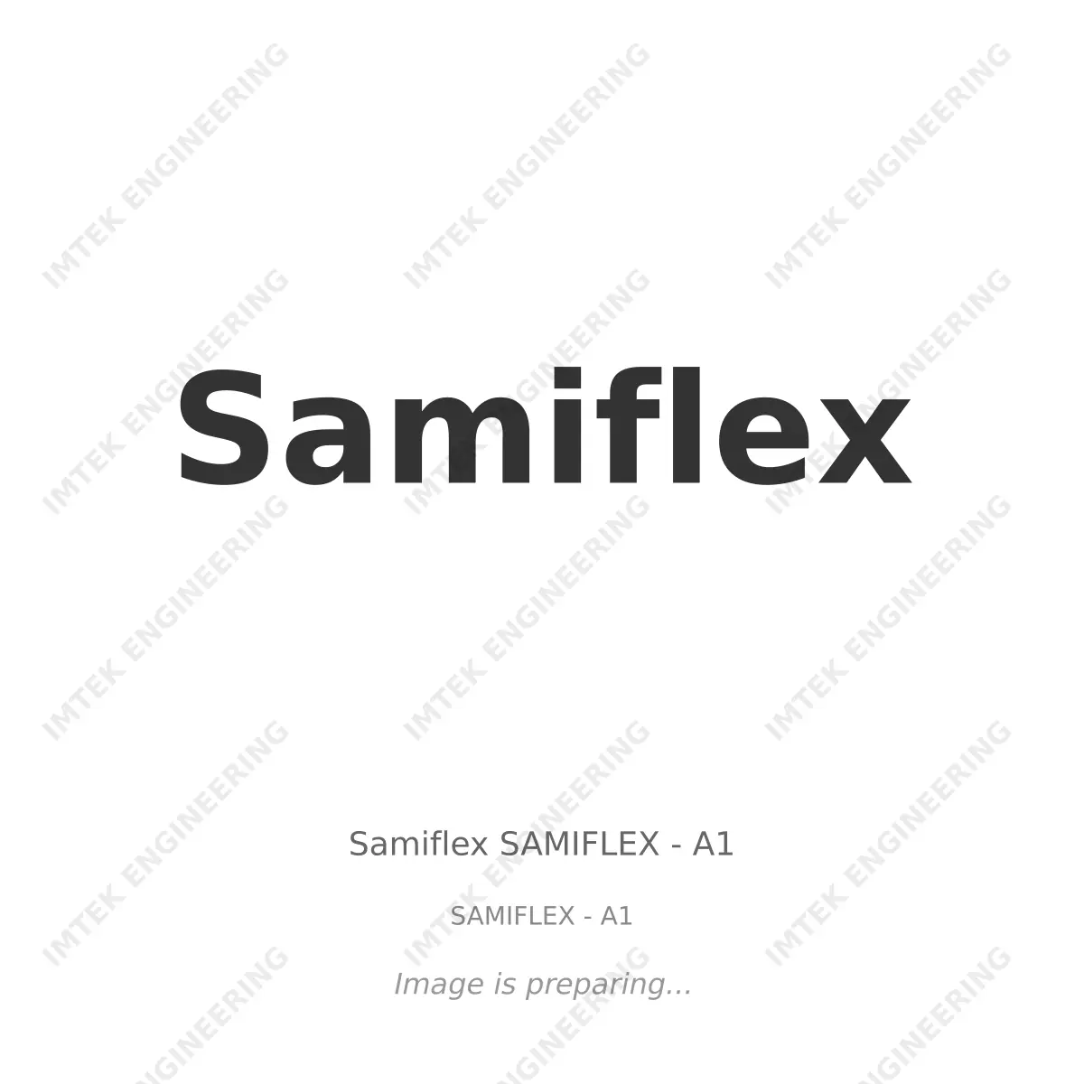 Samiflex Samiflex SAMIFLEX - A1 - SAMIFLEX - A1