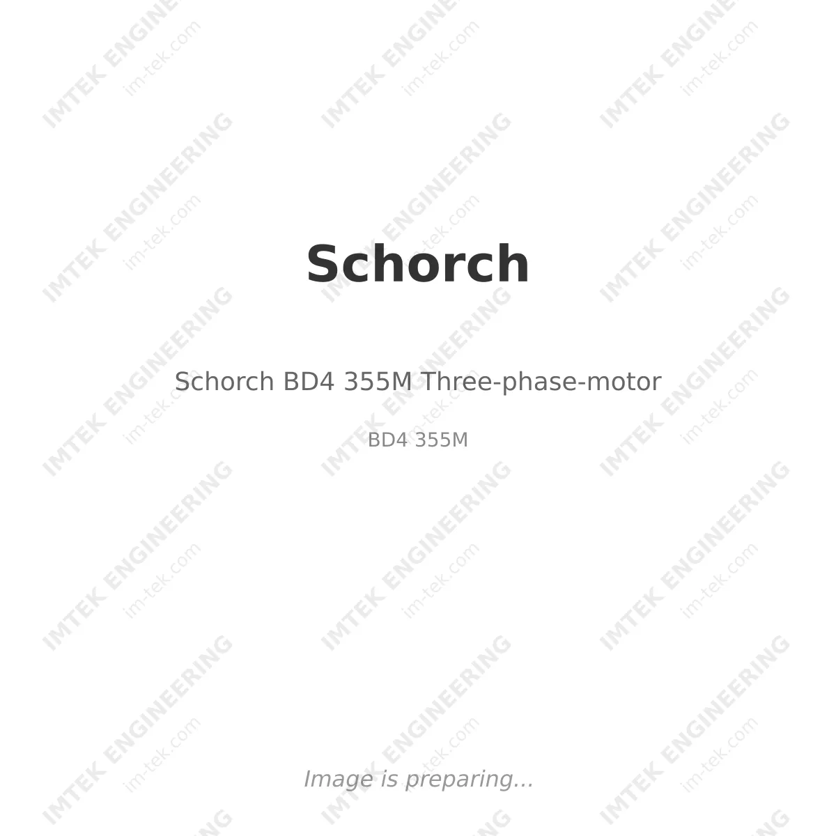 Schorch Schorch BD4 355M Three-phase-motor - BD4 355M