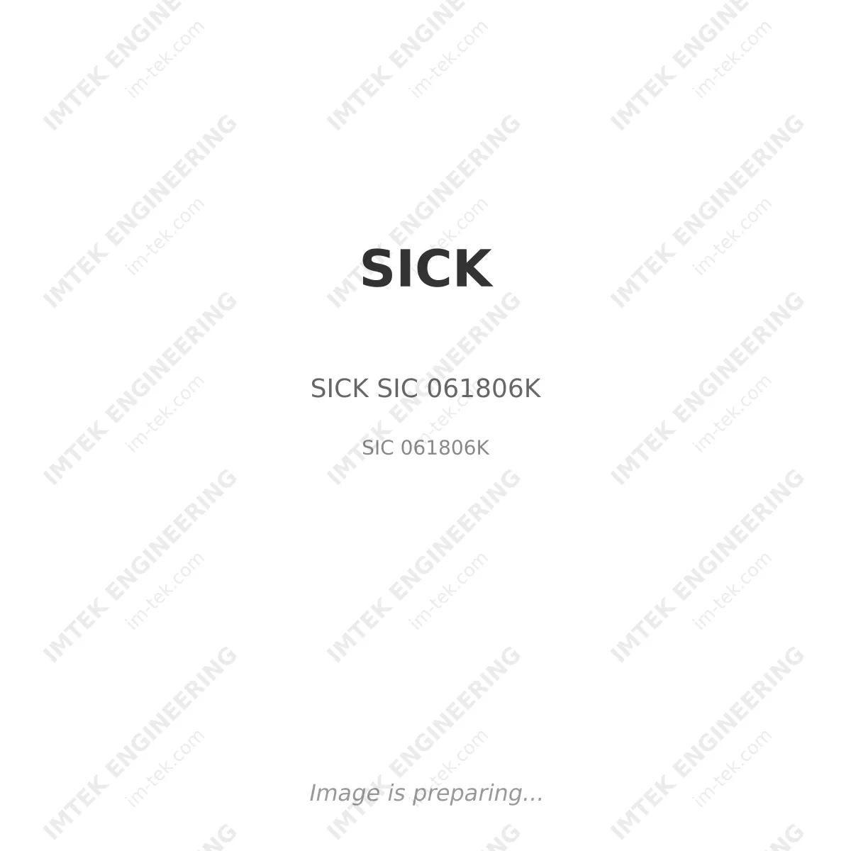 SICK SICK SIC 061806K - SIC 061806K