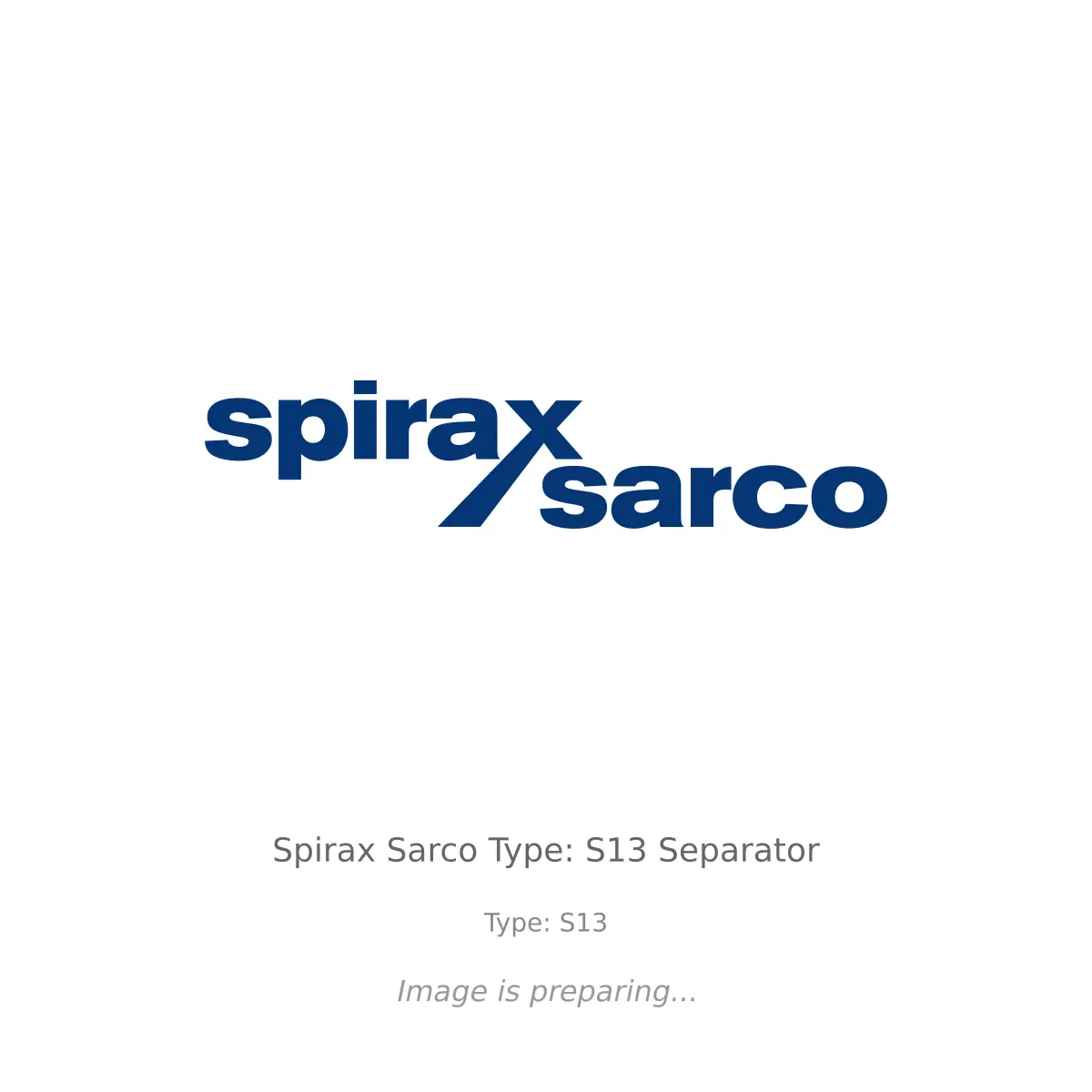 Spirax Sarco Spirax Sarco Type: S13 Separator - Type: S13