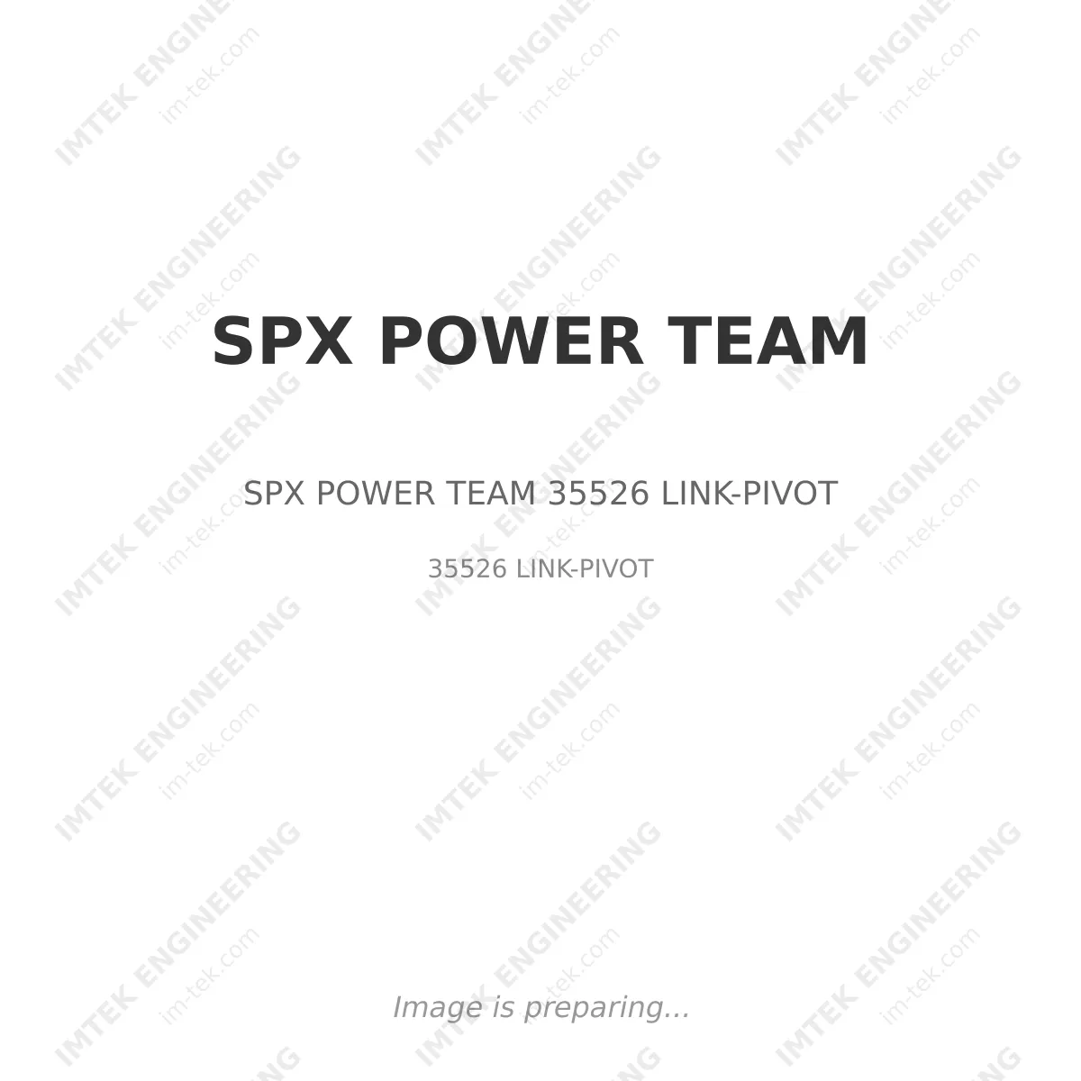 SPX POWER TEAM SPX POWER TEAM 35526 LINK-PIVOT - 35526 LINK-PIVOT