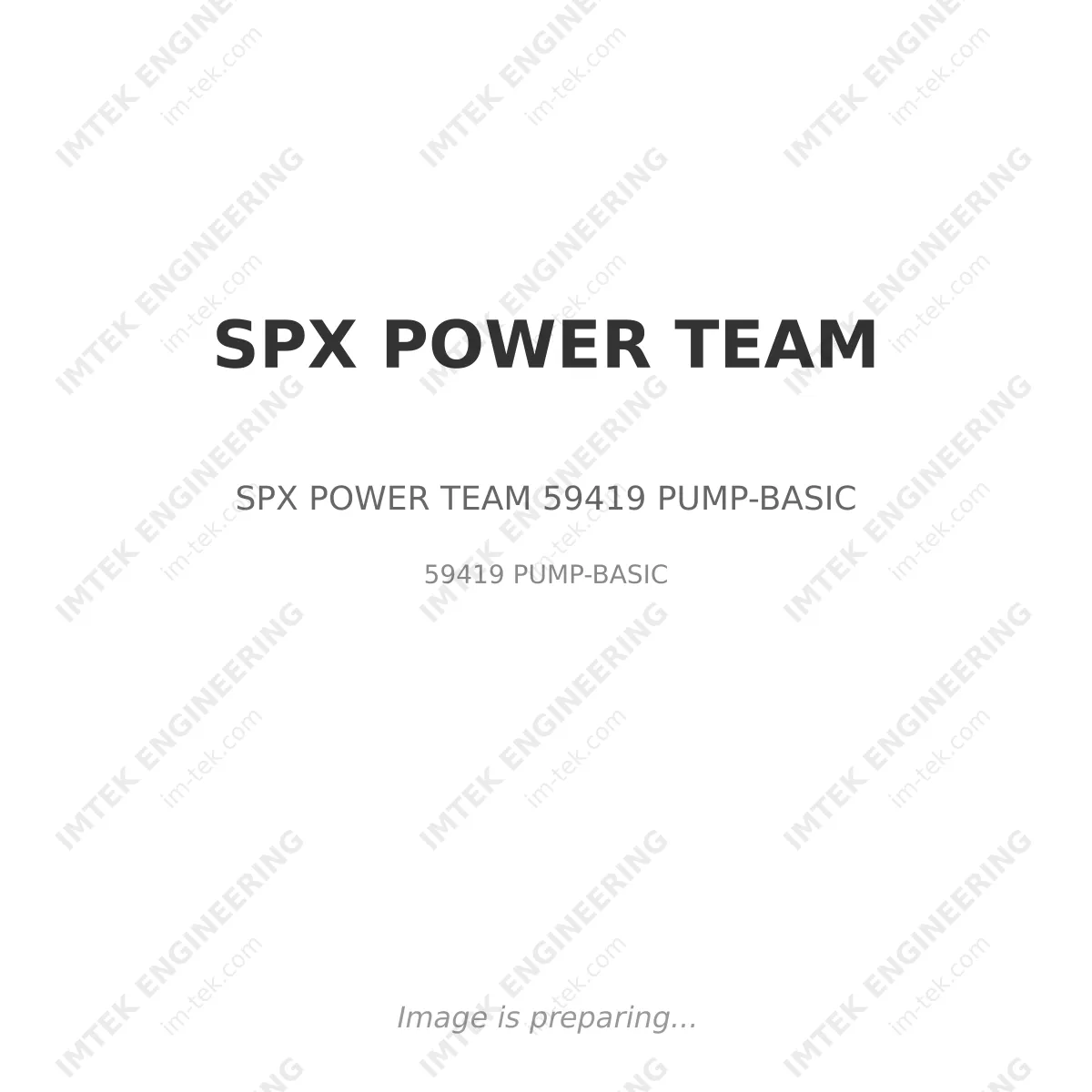 SPX POWER TEAM SPX POWER TEAM 59419 PUMP-BASIC - 59419 PUMP-BASIC