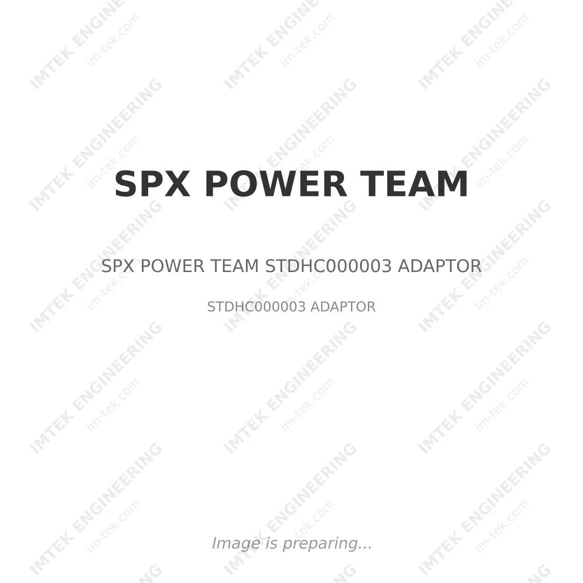SPX POWER TEAM SPX POWER TEAM STDHC000003 ADAPTOR - STDHC000003 ADAPTOR