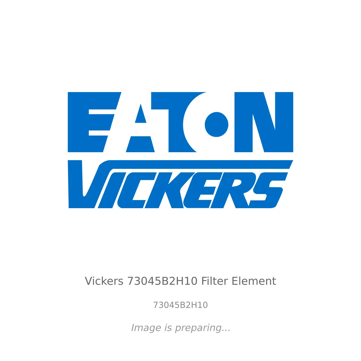 Eaton Vickers - Vickers 73045B2H10 Filter Element Eaton Vickers Vickers 73045B2H10 Filter Element - 73045B2H10