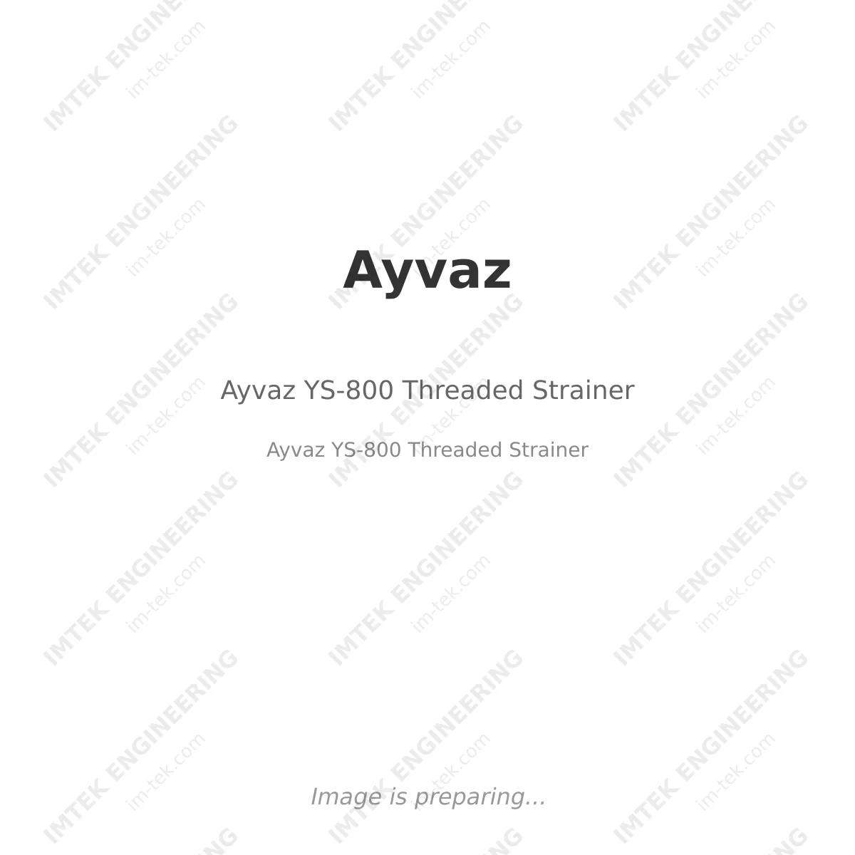 Ayvaz Ayvaz YS-800 Threaded Strainer - Ayvaz YS-800 Threaded Strainer