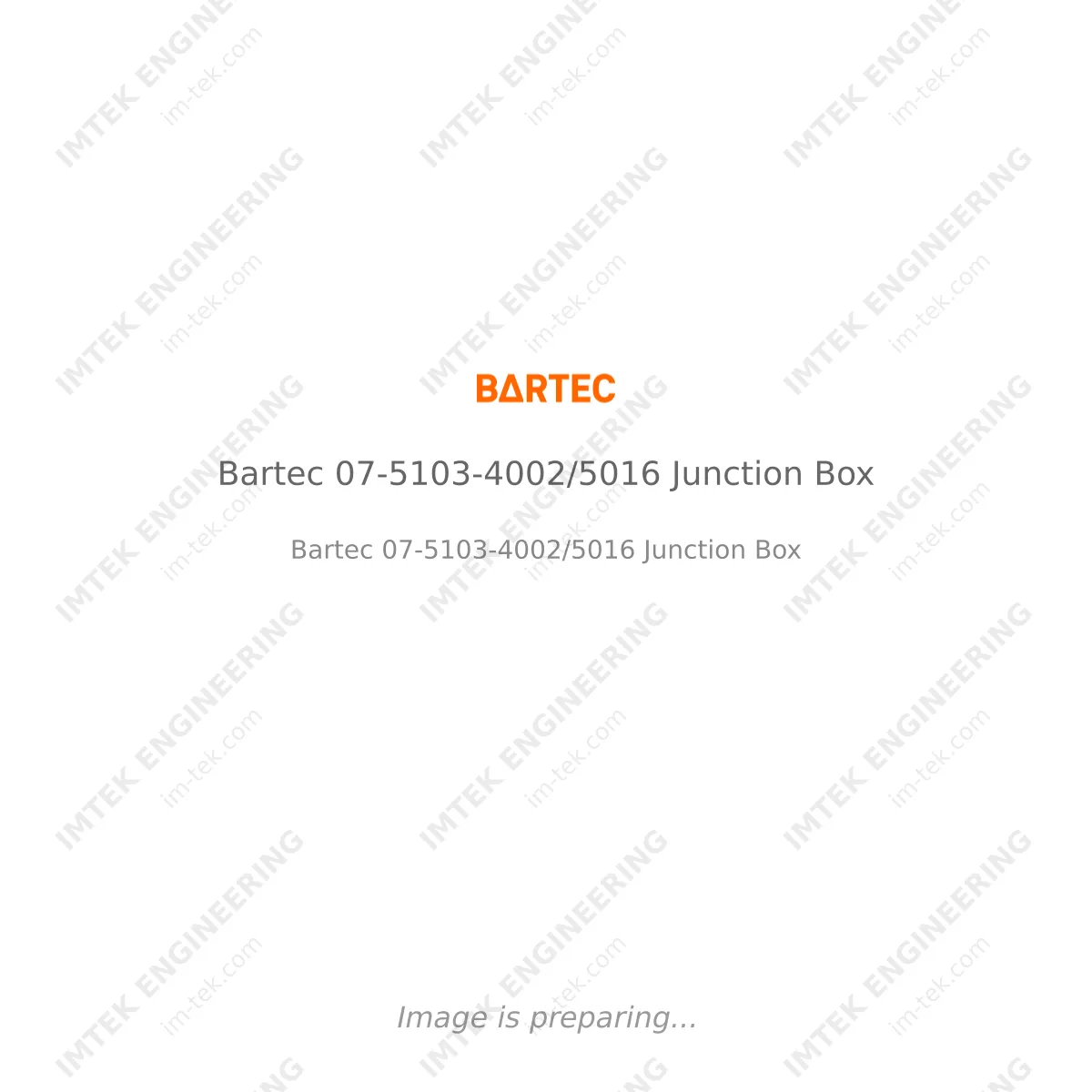 Bartec Bartec 07-5103-4002/5016 Junction Box - Bartec 07-5103-4002/5016 Junction Box