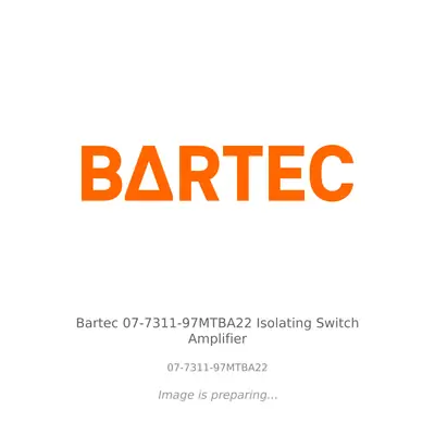 Bartec Bartec 07-7311-97MTBA22 Isolating Switch Amplifier - 07-7311-97MTBA22