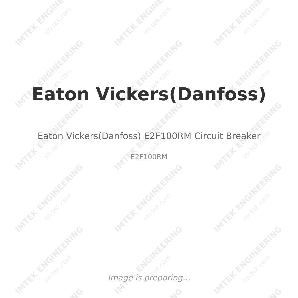 Eaton Vickers(Danfoss) Eaton Vickers(Danfoss) E2F100RM Circuit Breaker - E2F100RM
