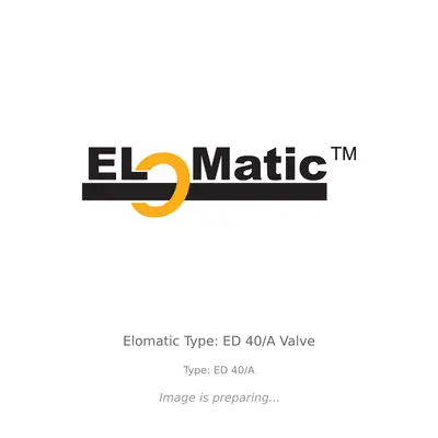 Elomatic Elomatic Type: ED 40/A Valve - Type: ED 40/A