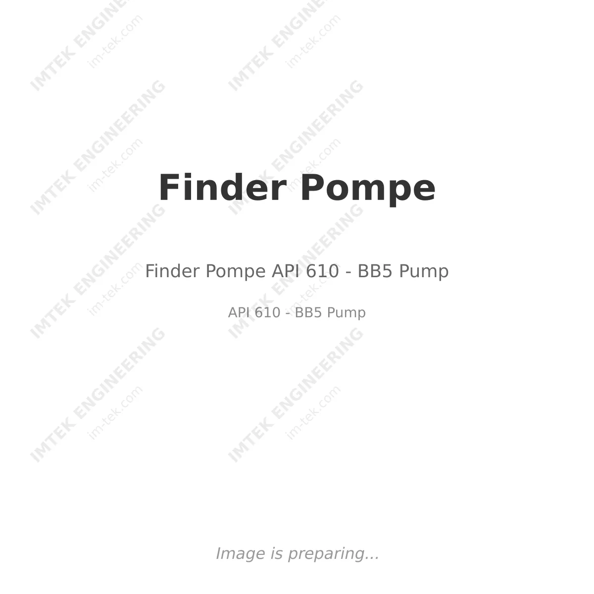 Finder Pompe Finder Pompe API 610 - BB5 Pump - API 610 - BB5 Pump