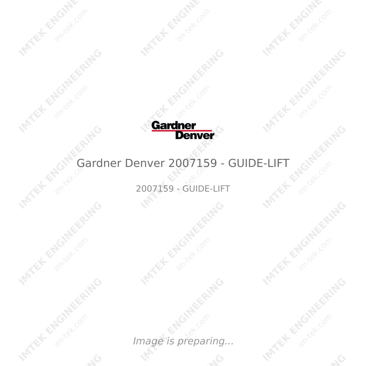 Gardner Denver Gardner Denver 2007159 - GUIDE-LIFT - 2007159 - GUIDE-LIFT