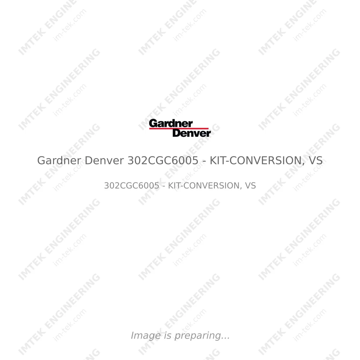 Gardner Denver Gardner Denver 302CGC6005 - KIT-CONVERSION, VS - 302CGC6005 - KIT-CONVERSION, VS