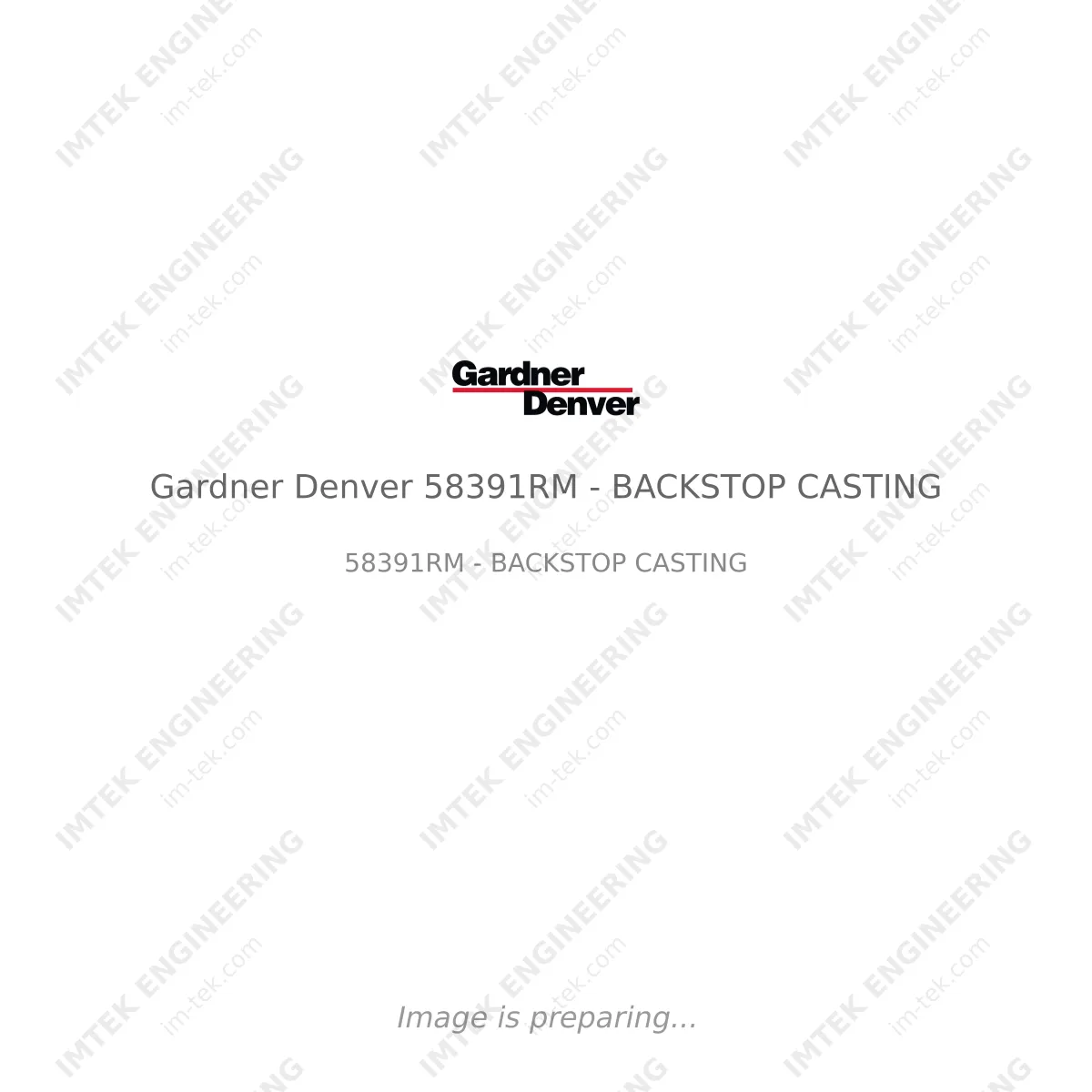 Gardner Denver Gardner Denver 58391RM - BACKSTOP CASTING - 58391RM - BACKSTOP CASTING