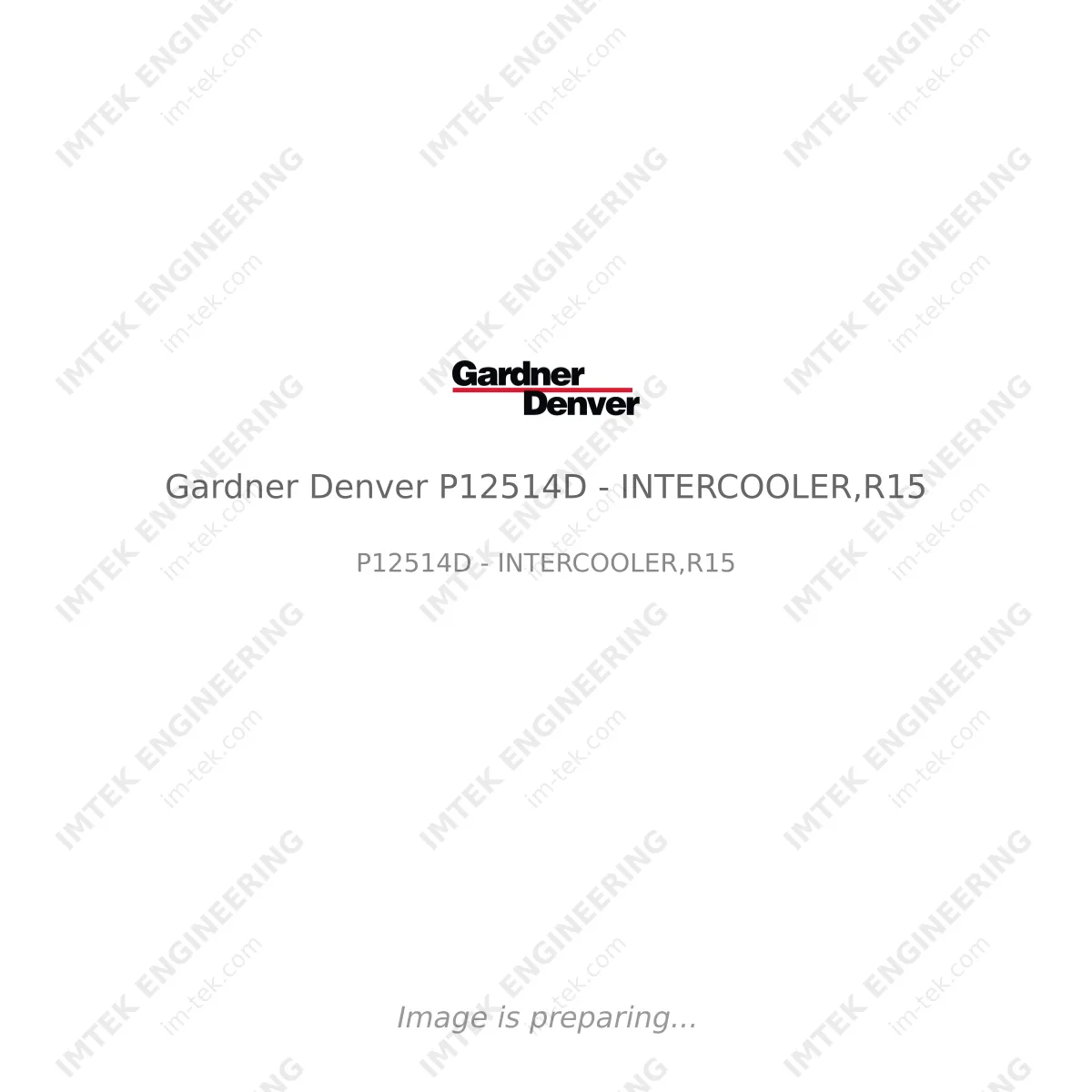 Gardner Denver Gardner Denver P12514D - INTERCOOLER,R15 - P12514D - INTERCOOLER,R15
