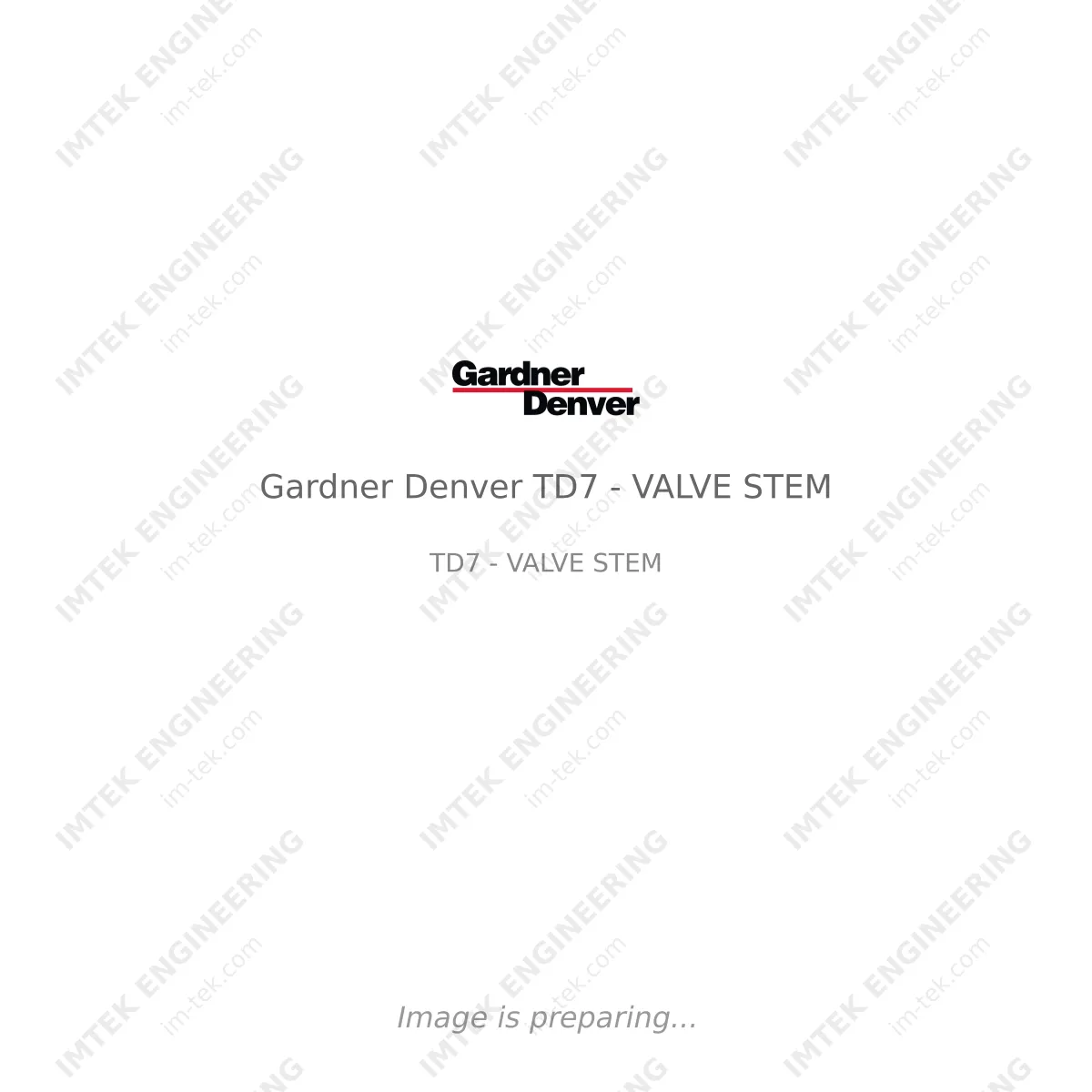 Gardner Denver Gardner Denver TD7 - VALVE STEM - TD7 - VALVE STEM