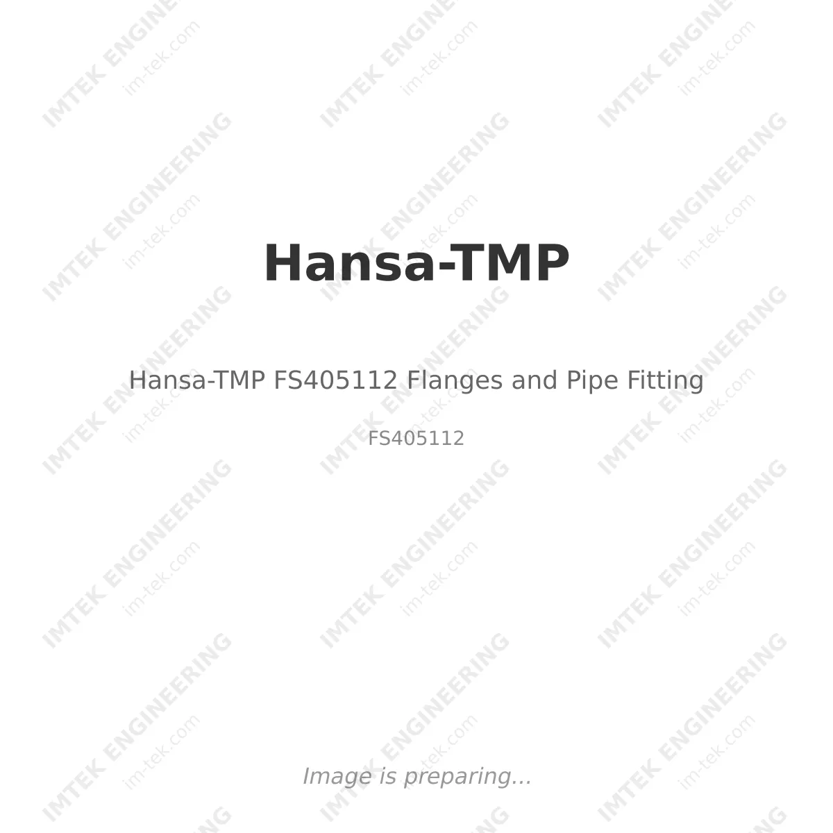 Hansa-TMP Hansa-TMP FS405112 Flanges and Pipe Fitting - FS405112
