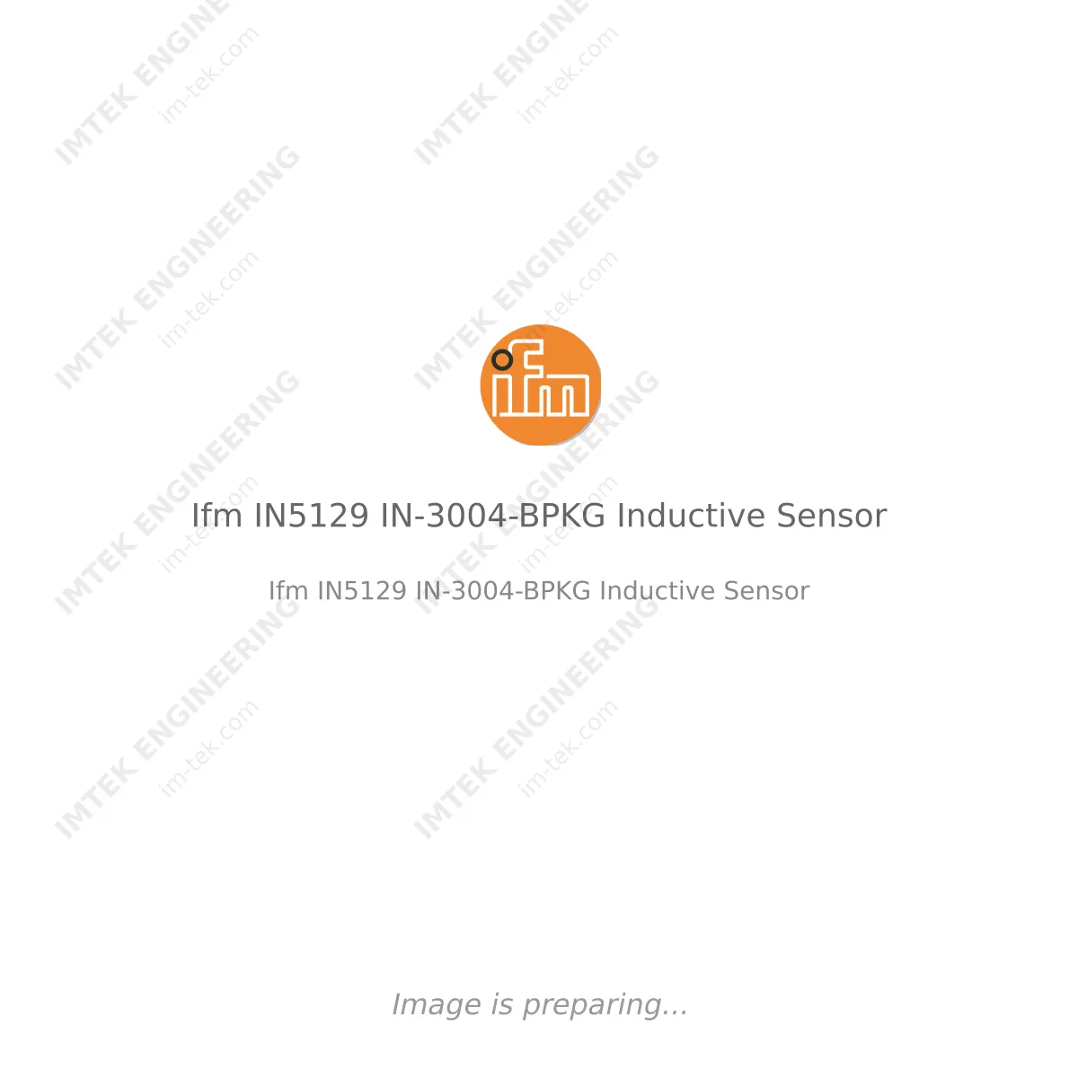 Ifm Ifm IN5129 IN-3004-BPKG Inductive Sensor - Ifm IN5129 IN-3004-BPKG Inductive Sensor