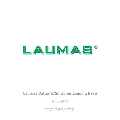 Laumas Laumas Bottone750 Upper Loading Base - Bottone750