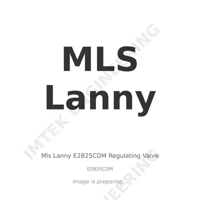 MLS Lanny Mls Lanny E2B25CDM Regulating Valve - E2B25CDM