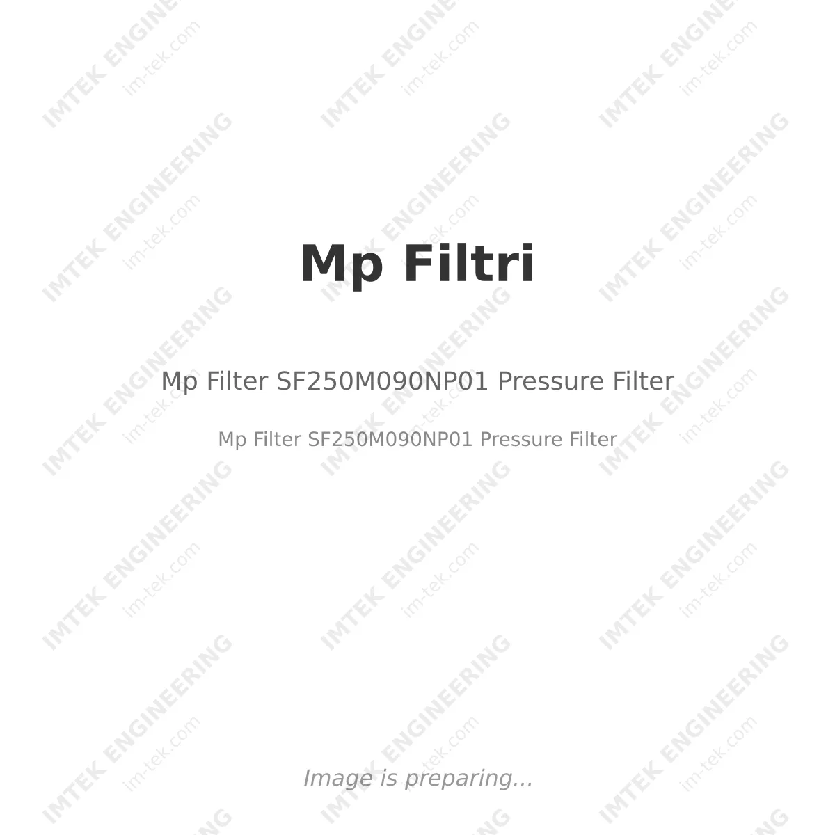 Mp Filtri Mp Filter SF250M090NP01 Pressure Filter - Mp Filter SF250M090NP01 Pressure Filter