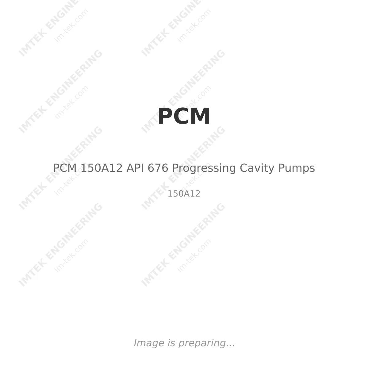PCM PCM 150A12 API 676 Progressing Cavity Pumps - 150A12
