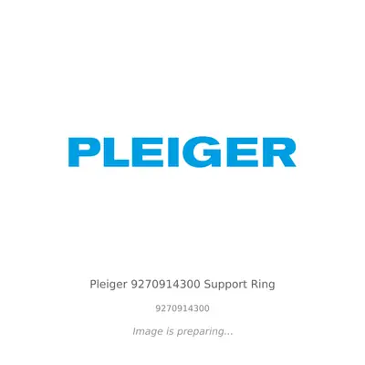 Pleiger Pleiger 9270914300 Support Ring - 9270914300