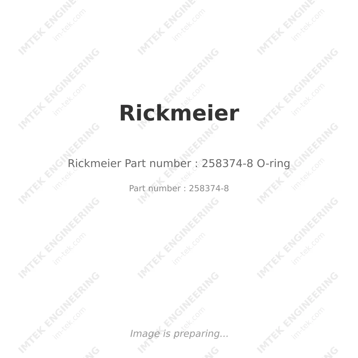 Rickmeier Rickmeier Part number : 258374-8 O-ring - Part number : 258374-8