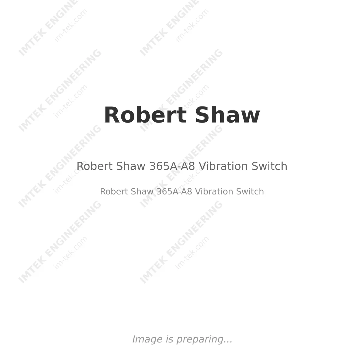 Robert Shaw Robert Shaw 365A-A8 Vibration Switch - Robert Shaw 365A-A8  Vibration Switch