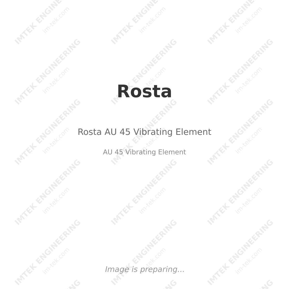 Rosta Rosta AU 45 Vibrating Element - AU 45 Vibrating Element