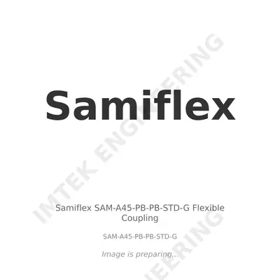 Samiflex Samiflex SAM-A45-PB-PB-STD-G Flexible Coupling - SAM-A45-PB-PB-STD-G