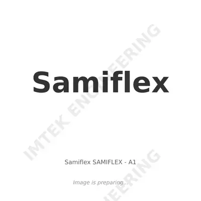 Samiflex Samiflex SAMIFLEX - A1