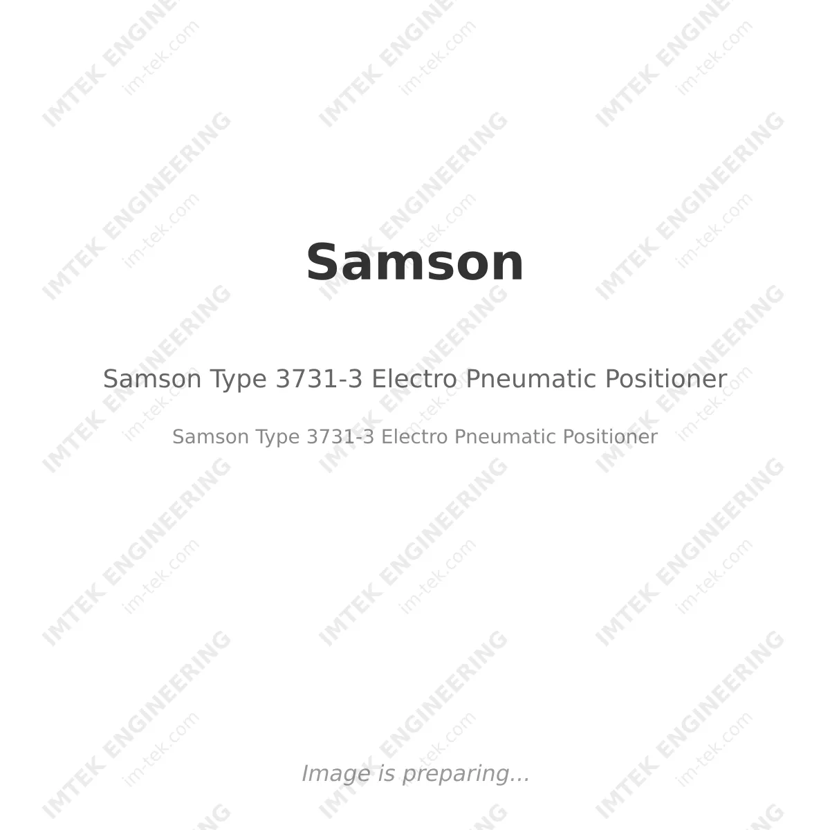 Samson Samson Type 3731-3 Electro Pneumatic Positioner - Samson Type 3731-3 Electro Pneumatic Positioner