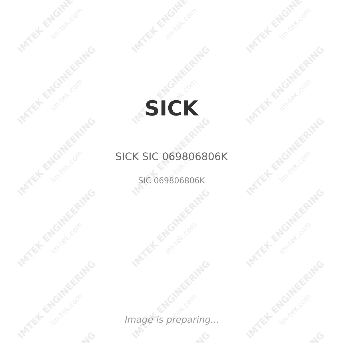 SICK SICK SIC 069806806K - SIC 069806806K